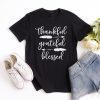 Grateful Thankful Blessed Unisex T-Shirt