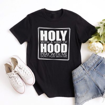 Holy With A Hint Of Hood Unisex T-Shirt