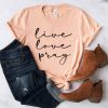 Live Love Pray Unisex T-Shirt