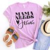 Mama Needs Jesus Unisex T-Shirt