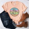 Stay Be Salty Badge Unisex T-Shirt