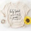 The Holy Spirit Has My Mouth & Jesus Has My Back Unisex T-Shirt