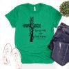 Worry Ends Where Faith Begins Unisex T-Shirt
